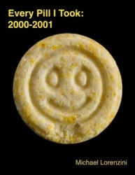 Every Pill I Took: 2000 - 2001