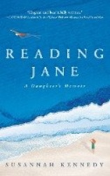 Reading Jane - A Daughter's Memoir