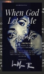 When God Let Me Speak - A Short Story Novella