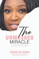 The Unmasked Miracle
