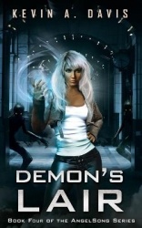 Demon's Lair - Book Four of the AngelSong Series