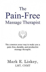 The Pain-Free Massage Therapist