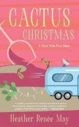 Cactus Christmas - A Texas Wine Trail Series