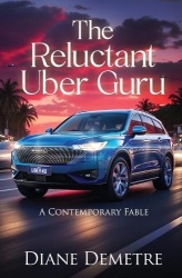 The Reluctant Uber Guru - A Contemporary Fable