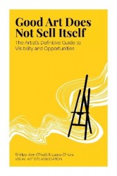 Good Art Does Not Sell Itself