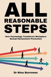 All Reasonable Steps. How Psychology Transforms Workplace Sexual Harassment Prevention