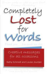 Completely Lost for Words - Creative Messages for All Occasions