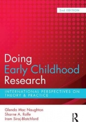 Doing Early Childhood Research - International perspectives on theory and practice