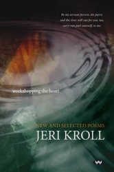 Workshopping the Heart: New and Selected Poems