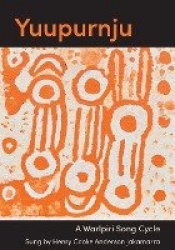 Yuupurnju - A Warlpiri song cycle
