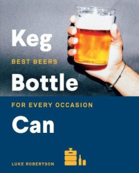 Keg Bottle Can - Best Beers for Every Occasion