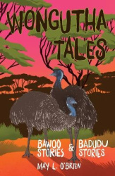 Wongutha Tales - Bawoo and Badudu Stories