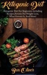 Ketogenic Diet - Ketogenic diet for beginners including recipes, ketosis for weight loss, what ketosis is, and more!