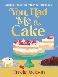 You Had Me At Cake