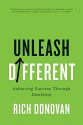 Unleash Different - Achieving Success Through Disability