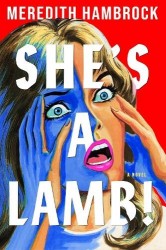 She's A Lamb! - A Novel
