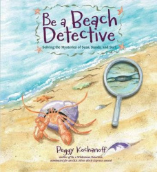 Be a Beach Detective - Solving the Mysteries of Lakes, Swamps, and Pools