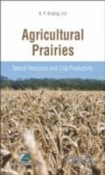 Agricultural Prairies - Natural Resources and Crop Productivity