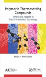 Polymeric Thermosetting Compounds - Innovative Aspects of Their Formulation Technology