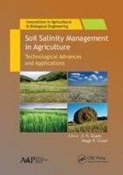 Soil Salinity Management in Agriculture - Technological Advances and Applications