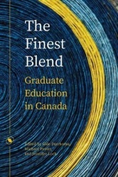 The Finest Blend - Graduate Education in Canada