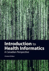 Introduction to Health Informatics - A Canadian Perspective