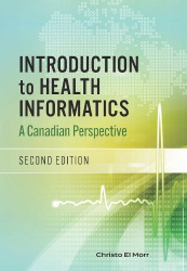 Introduction to Health Informatics - A Canadian Perspective