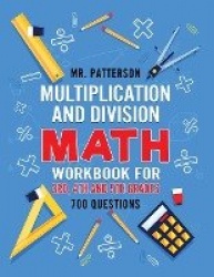 Multiplication and Division Math Workbook for 3rd, 4th and 5th Grades