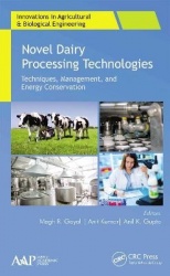 Novel Dairy Processing Technologies - Techniques, Management, and Energy Conservation