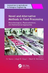 Novel and Alternative Methods in Food Processing - Biotechnological, Physicochemical, and Mathematical Approaches