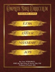 Complete Bible Curriculum Vol. 5
