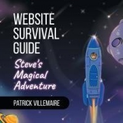 Website Survival Guide - Steve's Magical Adventure