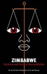 Zimbabwe - Injustice and Political Reconc