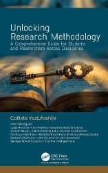 Unlocking Research Methodology - A Comprehensive Guide for Students and Researchers Across Disciplines