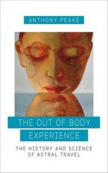 Out of Body Experience - The History and Science of Astral Travel