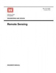 Engineering and Design - Remote Sensing (Engineer Manual EM 1110-2-2907)