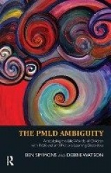 The PMLD Ambiguity - Articulating the Life-Worlds of Children with Profound and Multiple Learning Disabilities
