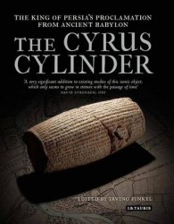 The Cyrus Cylinder - The Great Persian Edict from Babylon
