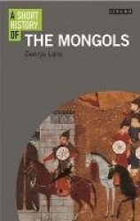 A Short History of the Mongols