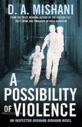 A Possibility of Violence - An Inspector Avraham Avraham Novel