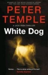 White Dog - A Jack Irish Thriller (4)