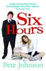 Six hours