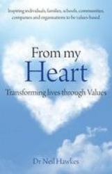 From My Heart - Transforming Lives Through Values