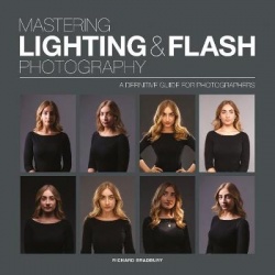 Mastering Lighting & Flash Photography - A Definitive Guide For Photographers