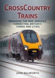 Crosscountry Trains - Providing the Rail Services Connecting Britain's Towns and Cities