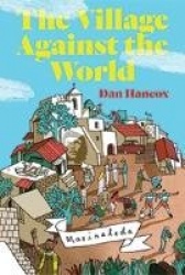 The Village Against the World