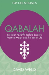 Qabalah - discover powerful tools to explore practical magic and the tree o