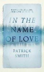 In the Name of Love