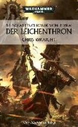 Warhammer 40.000 - Die Schattenchronik von Terra - Der Leichenthron