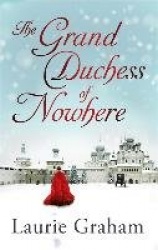The Grand Duchess of Nowhere